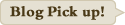 Blog Pick up!